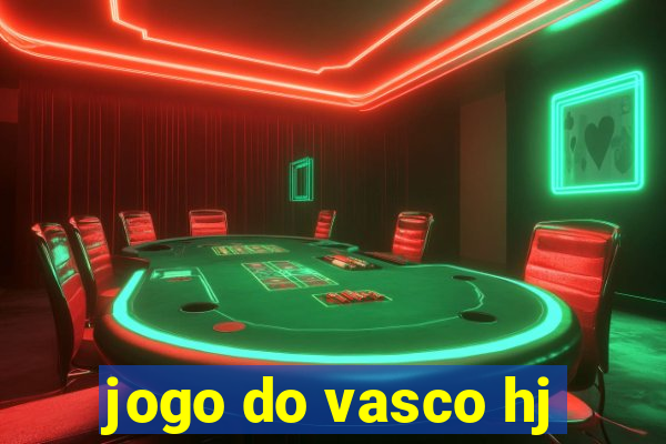 jogo do vasco hj